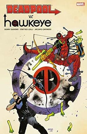 Deadpool vs. Hawkeye by Gerry Duggan