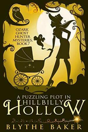 A Puzzling Plot in Hillbilly Hollow by Blythe Baker