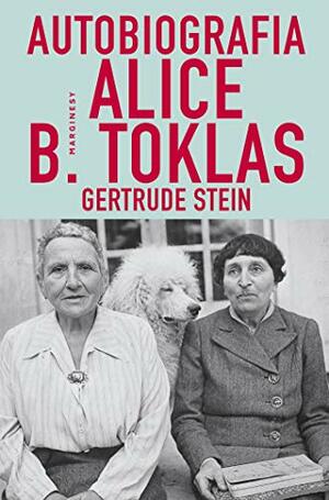 Autobiografia Alice B. Toklas by Gertrude Stein