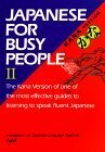 Japanese for Busy People (Kana version) Vol. II by Association for Japanese-Language Teaching (AJALT)