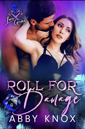 Roll For Damage by Abby Knox