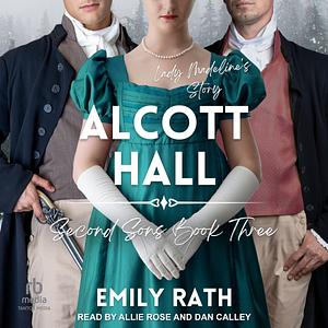 Alcott Hall by Emily Rath