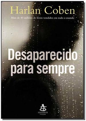 Desaparecido Para Sempre by Harlan Coben