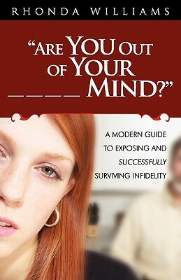 "Are You Out of Your _ _ _ _ Mind?" by Rhonda Y. Williams