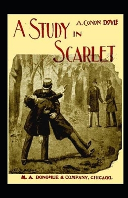 A Study in Scarlet Illustrated by Arthur Conan Doyle