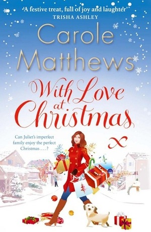 With Love at Christmas by Carole Matthews