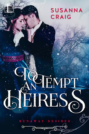 To Tempt an Heiress by Susanna Craig