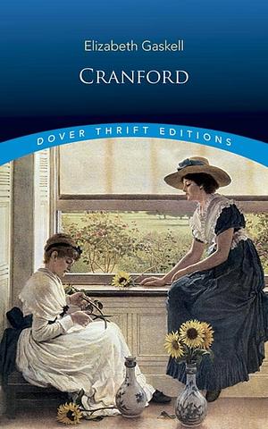 Cranford  by Elizabeth Gaskell