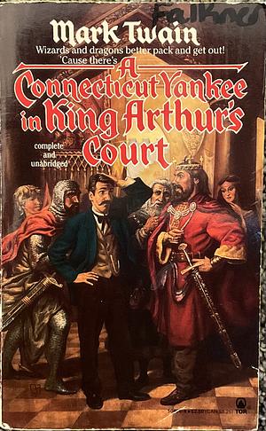 A Connecticut Yankee in King Arthur's Court by Mark Twain