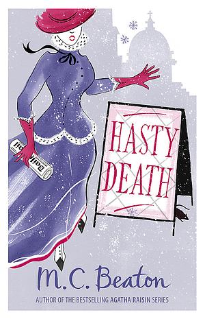 Hasty Death by M.C. Beaton