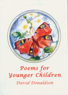 Poems for Younger Children by David Donaldson