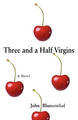 Three and a Half Virgins by John Blumenthal