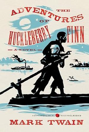 The Adventures of Huckleberry Finn by Mark Twain