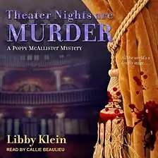 Theater Nights are Murder by Libby Klein