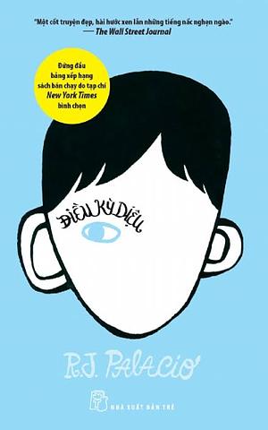 Điều Kỳ Diệu by R.J. Palacio