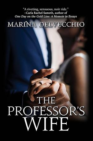 The Professor's Wife: A Novella by Marina DelVecchio, Marina DelVecchio