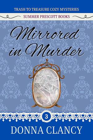 Mirrored in Murder by Donna Clancy