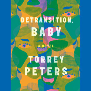 Detransition, Baby by Torrey Peters