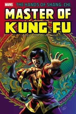 Shang-Chi: Master of Kung-Fu Omnibus, Vol. 2 by Doug Moench, Paul Gulacy, Archie Goodwin