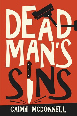 Dead Man's Sins by Caimh McDonnell