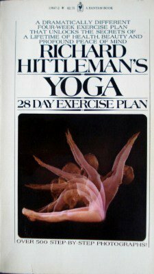 Richard Hittleman's Yoga 28 Day Exercise Plan by Richard Hittleman