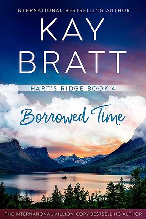 Borrowed Time by Kay Bratt