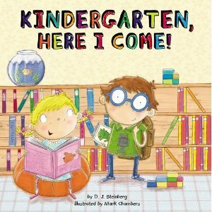 Kindergarten, Here I Come! by Mark Chambers, David Steinberg