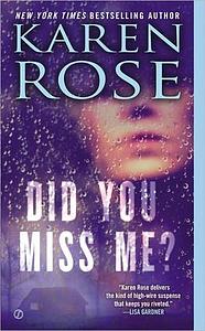 Did You Miss Me? by Karen Rose