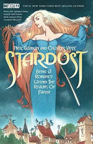 Neil Gaiman and Charles Vess's Stardust (New Edition) by Neil Gaiman