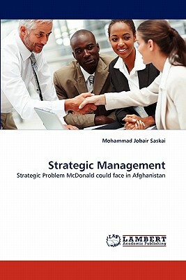 Strategic Management: Theory & Cases: An Integrated Approach by Charles W.L. Hill