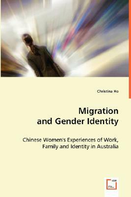 Migration and Gender Identity by Christina Ho