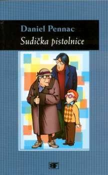 Sudička pistolnice by Eva Pokorná, Daniel Pennac