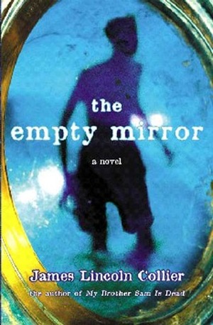 The Empty Mirror by James Lincoln Collier