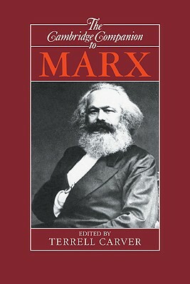 The Cambridge Companion to Marx by 