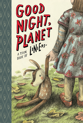 Good Night, Planet: Toon Level 2 by Liniers
