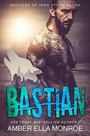 Bastian by Amber Ella Monroe