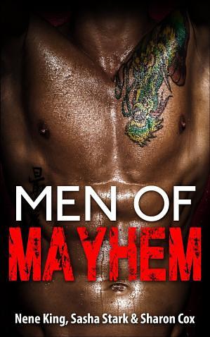 Men Of Mayhem by Nene King