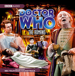 Doctor Who: The Romans by Dennis Spooner, William Russell, William Hartnell