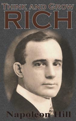 Think and Grow Rich by Napoleon Hill