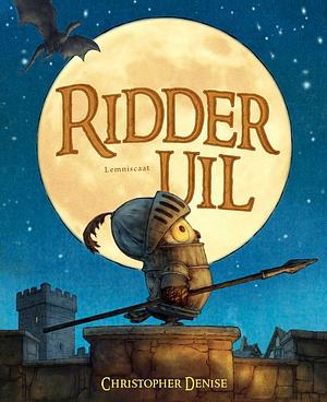 Ridder Uil by Christopher Denise, Johanna Rijnbergen