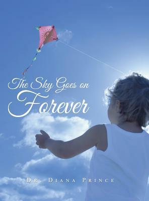 The Sky Goes on Forever: Poems for Children by Prince