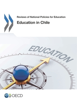 Reviews of National Policies for Education Education in Chile by Oecd