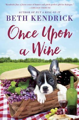 Once Upon a Wine by Beth Kendrick