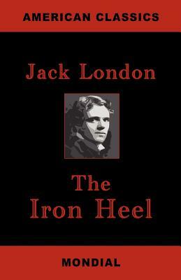 The Iron Heel by Jack London