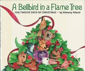 A Bellbird in a Flame Tree by Kilmeny Niland