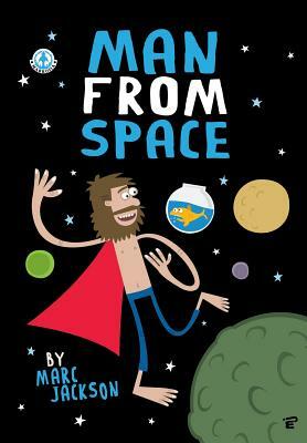 Man from Space by Marc Jackson, Jackson Marc