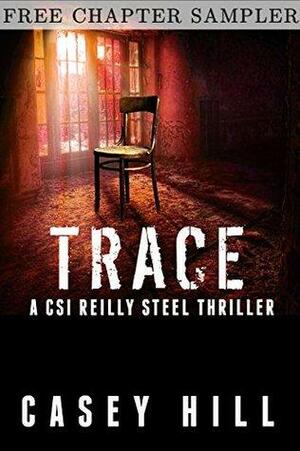Trace - Free Chapter Sampler by Casey Hill