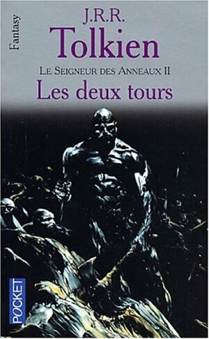 Les Deux Tours by J.R.R. Tolkien