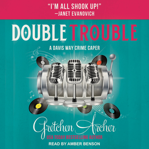 Double Trouble by Gretchen Archer