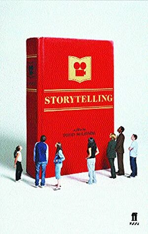 Storytelling by Todd Solondz